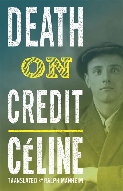 celine morte a credito|death on credit Celine.